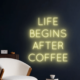 تابلو نئون طرح Life begins after coffee کد TP404