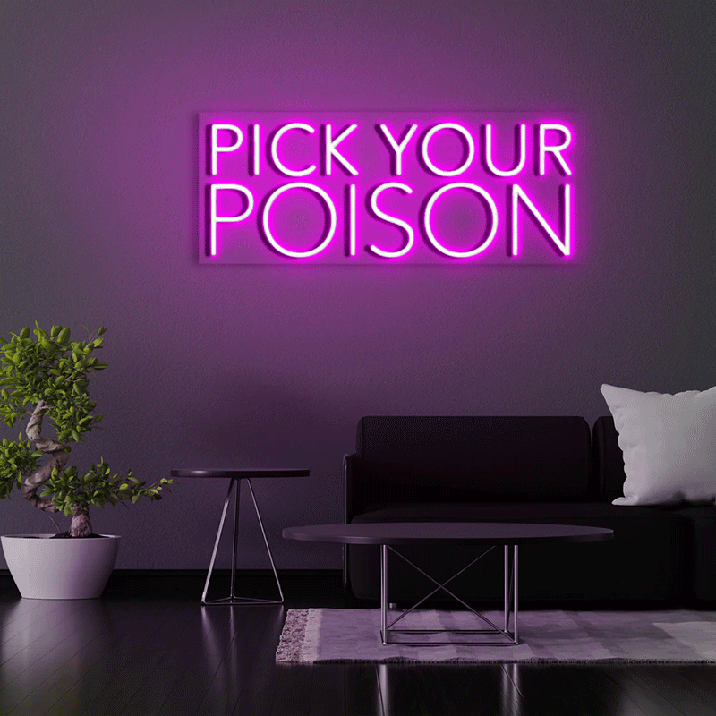 تابلو نئون طرح Pick Your Poison کد TP016